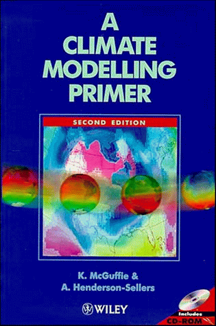 9780471955580: A Climate Modelling Primer, 2nd Edition (Research & Developments in Climate & Climatology)