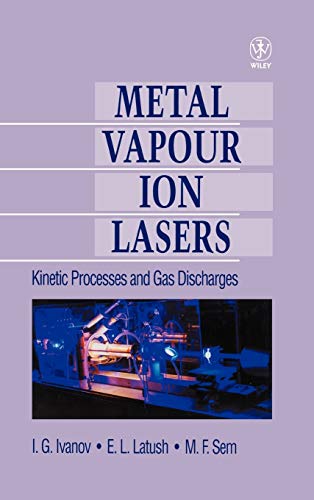 9780471955634: Metal Vapour Ion Lasers: Kinetic Processes and Gas Discharges