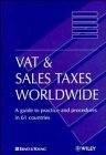 9780471955733: VAT & Sales Taxes Worldwide: A Guide to Practice and Procedures in 61 Countries