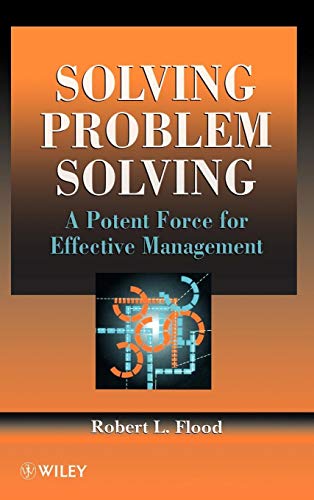 Imagen de archivo de Solving Problem Solving: A Potent Force for Effective Management a la venta por MusicMagpie
