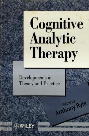 Stock image for Cognitive Analytic Therapy  " Developments Intheory & Practice: Developments in Theory and Practice (Symposia of the Institute of Biology Series) for sale by WorldofBooks