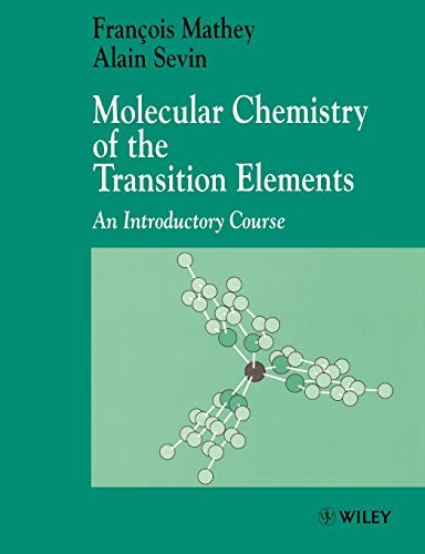 Stock image for Molecular Chemistry of Transition Elements: An Introductory Course for sale by Anybook.com