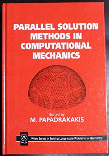 Stock image for Parallel Solution Methods in Computational Mechanics for sale by Ammareal