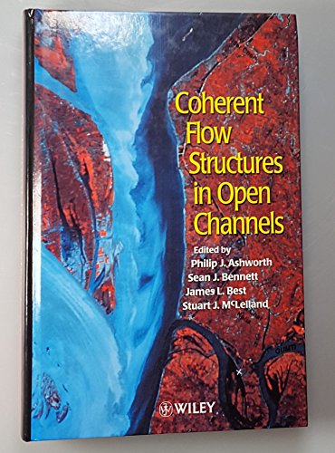 9780471957232: Coherent Flow Structures in Open Channels