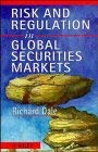 Beispielbild fr Risk and Regulation in Global Securities Markets zum Verkauf von AwesomeBooks