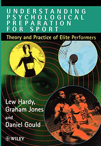 9780471957874: Understand Psychological Preparation for Sport: Theory and Practice of Elite Performers