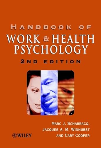 Beispielbild fr Handbook of Work and Health Psychology zum Verkauf von Prior Books Ltd