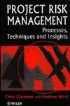 Stock image for Project Risk Management : Processes, Techniques and Insights for sale by Better World Books