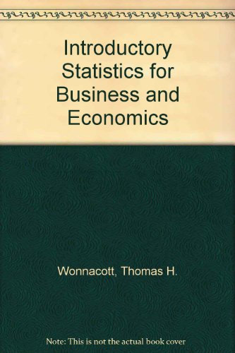 Beispielbild fr Introductory Statistics for Business and Economics zum Verkauf von Shadow Books