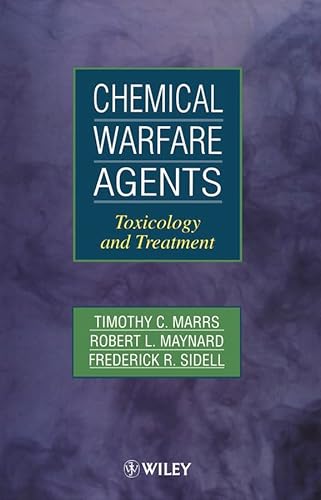 Stock image for Chemical Warfare Agents: Toxicology and Treatment for sale by Tim's Used Books  Provincetown Mass.