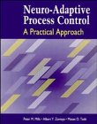 Stock image for Neuro-Adaptive Process Control: A Practical Approach for sale by HPB-Red
