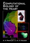 Beispielbild fr Computational Biology of the Heart zum Verkauf von Buchpark