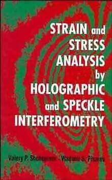 9780471960775: Strain and Stress Analysis by Holographic and Speckle Interferometry