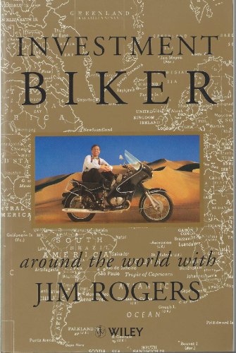 9780471961260: Investment Biker: Around the World with Jim Rogers [Jul 12, 1999] Rogers, Jim