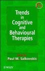 Stock image for Trends in Cognitive and Behavioural Therapies (HB 1st) for sale by Hunter Books