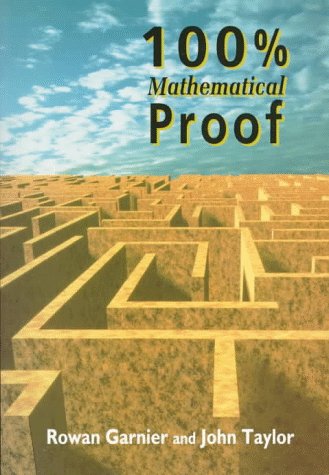 Beispielbild fr 100% Mathematical Proof zum Verkauf von ZBK Books