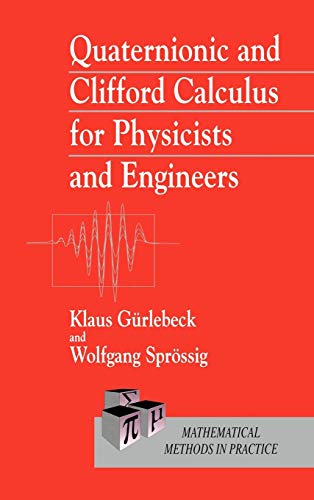 9780471962007: Quaternionic and Clifford Calculus for Physicists and Engineers