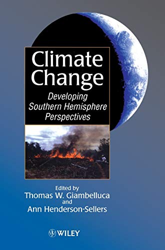 Stock image for Climate Change: Developing Southern Hemisphere Perspectives (Research & Developments in Climate & Climatology) for sale by Salish Sea Books