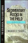 Beispielbild fr Sedimentary Rocks in the Field, 2nd Edition (Geological Field Guide) zum Verkauf von WorldofBooks