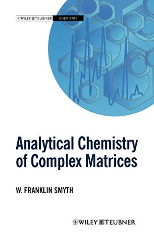 Stock image for Analytical Chemistry of Complex Matrices for sale by PBShop.store UK