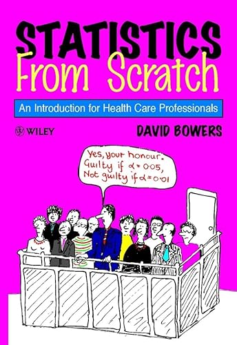 Beispielbild fr Statistics from Scratch : An Introduction for Health Care Professionals zum Verkauf von Better World Books