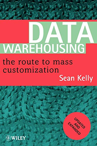 Stock image for Data Warehousing The Route To Mass Customisation for sale by Chiron Media