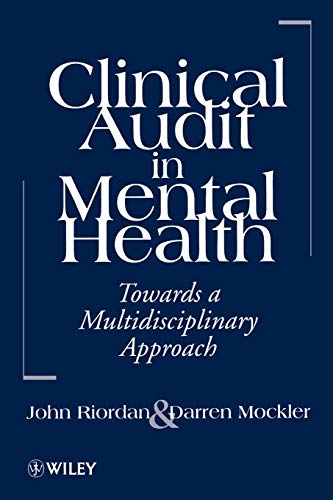 9780471963325: Clinical Audit in Mental Health: Toward a Multidisciplinary Approach