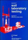 Effective Stress Tests, Volume 3, Manual of Soil Laboratory Testing (9780471964117) by Head, K. H.; Head, K.H.