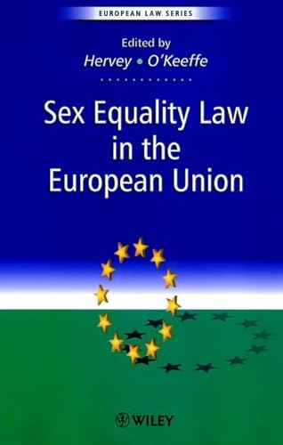 Imagen de archivo de Sex Equality Law in the European Union a la venta por Anybook.com