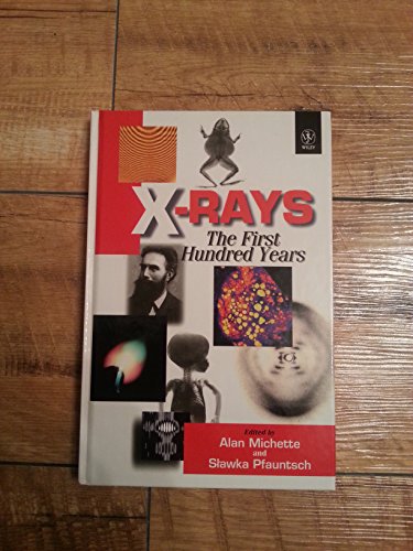 Beispielbild fr X-Rays : The First Hundred Years zum Verkauf von Better World Books