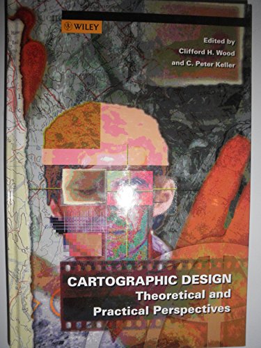 9780471965879: Cartographic Design: Theoretical and Practical Perspectives
