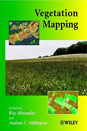 9780471965923: Vegetation Mapping: From Patch to Planet: 1 (Biogeography Research Group Symposia Series)