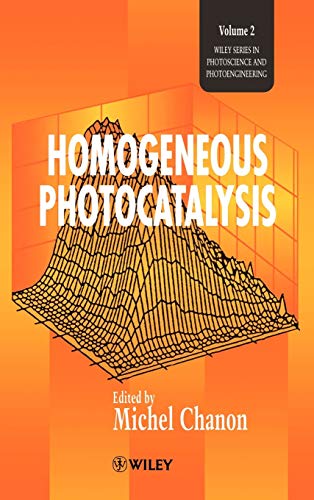 Imagen de archivo de Homogeneous Photocatalysis a la venta por Ria Christie Collections