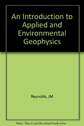 9780471968023: An Introduction to Applied and Environmental Geophysics