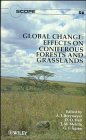 Imagen de archivo de Global Change: Effects on Coniferous Forests and Grasslands (SCOPE Series) a la venta por Salish Sea Books