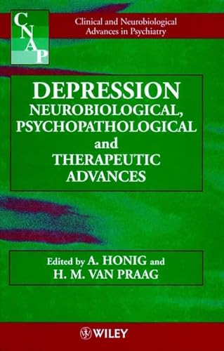 Stock image for Depression: Neurobiological, Psychopathological and Therapeutic Advances. for sale by Kloof Booksellers & Scientia Verlag