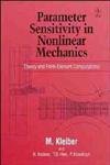 9780471968542: Parameter Sensitivity in Non-linear Mechanics: Theory and Finite Element Computations