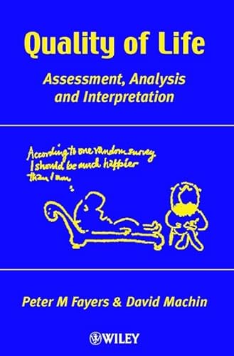 Beispielbild fr Quality of Life : Assessment, Analysis and Interpertation zum Verkauf von Better World Books