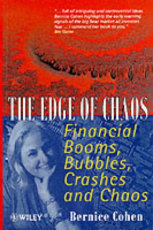 Beispielbild fr The Edge of Chaos: Financial Booms, Bubbles, Crashes and Chaos zum Verkauf von ThriftBooks-Atlanta