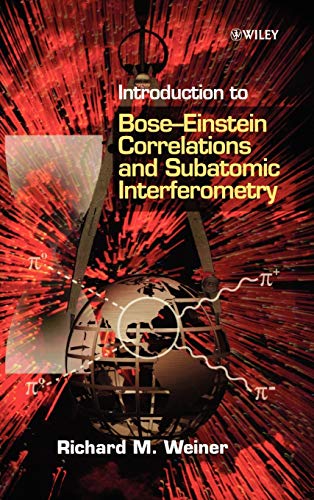 Beispielbild fr Introduction to Bose--Einstein Correlations and Subatomic Interferometry zum Verkauf von Lucky's Textbooks