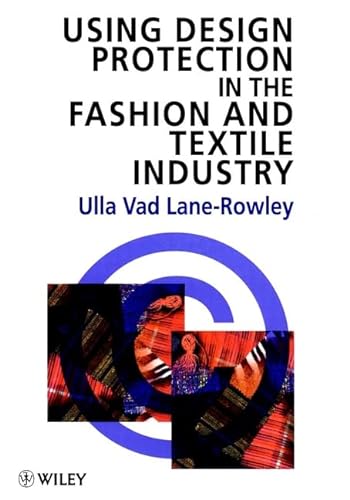 Imagen de archivo de Using Design Protection in the Fashion Industry a la venta por ThriftBooks-Dallas