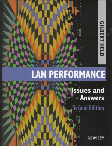 LAN Performance: Issues and Answers (9780471969266) by Held, Gilbert