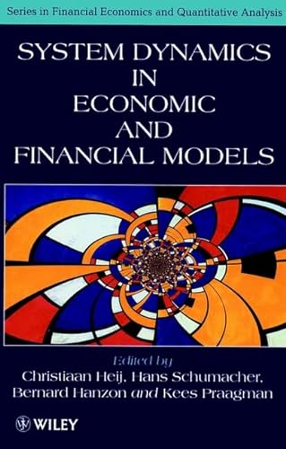 Stock image for System Dynamics in Economic and Financial Models (Financial Economics and Quantitative Analysis Series) for sale by AwesomeBooks