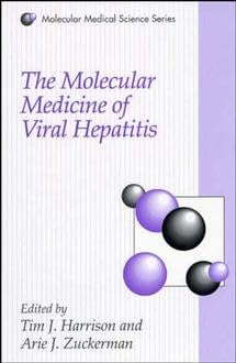 Stock image for The Molecular Medicine of Viral Hepatitis for sale by Robert S. Brooks, Bookseller