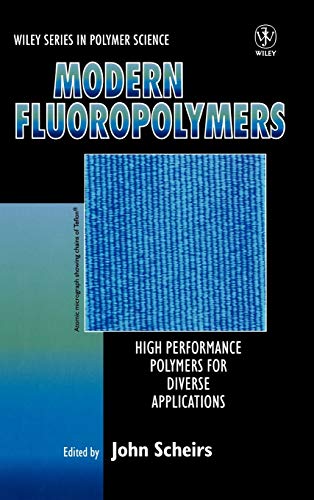 Stock image for Modern Fluoropolymers: High Performance Polymers for Diverse Applications for sale by 2nd Life Books