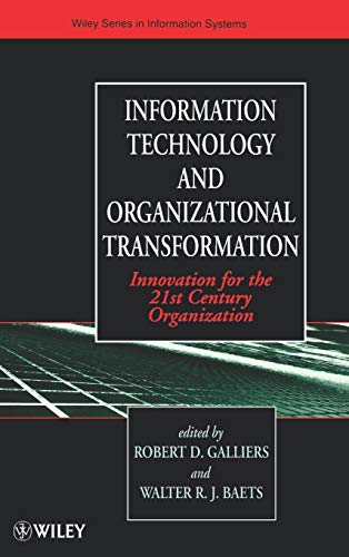Beispielbild fr Information Technology and Organizational Transformation : Innovation for the 21st Century Organization zum Verkauf von Better World Books