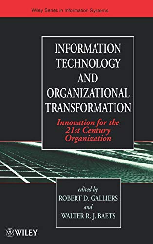 Imagen de archivo de Information Technology and Organizational Transformation : Innovation for the 21st Century Organization a la venta por Better World Books