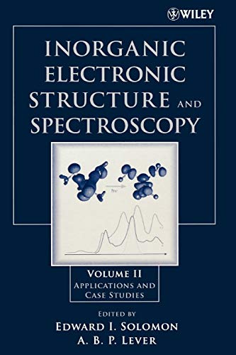 Inorganic Electronic Structure and Spectroscopy: Applications and Case Studies (9780471971146) by Solomon, Edward I.; Lever, A. B. P.