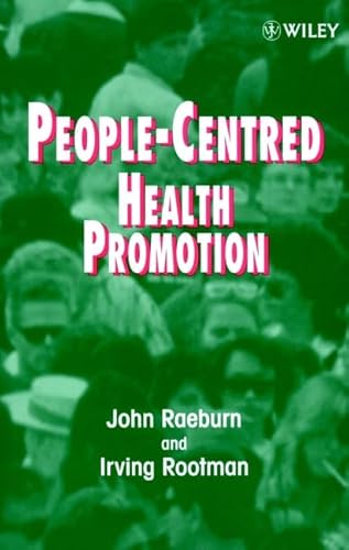 Stock image for People-Centred Health Promotion for sale by Better World Books Ltd