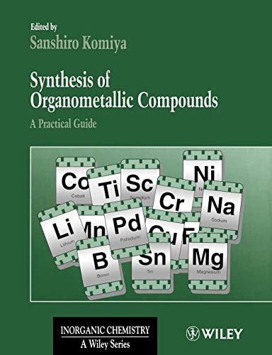 9780471971955: Synthesis of Organometallic Compounds: A Practical Guide